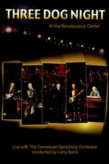 Three Dog Night - Live with the Tennessee Symphony Orchestra main poster