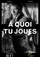 Poster for À quoi tu joues