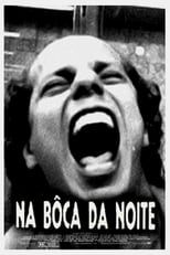 Poster for Na Boca da Noite