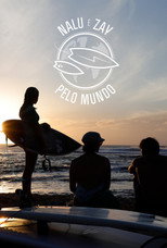 Nalu e Zay pelo mundo poster