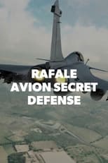 Poster for Le Rafale : Avion secret défense