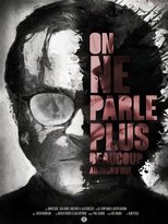 Poster for On ne parle plus beaucoup aujourd'hui