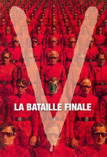 V : La Bataille finale