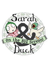 Sarah & Duck On The Big Screen poster