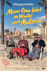 Alltagsgeschichte – Meine Oma fährt im Winter nach Mallorca poster