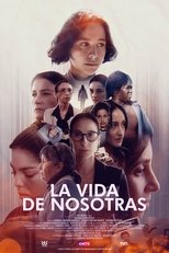 Poster di La vida de nosotras