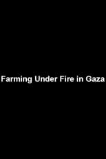 Poster for Farming Under Fire in Gaza 