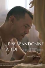 Poster for Je m'abandonne à toi