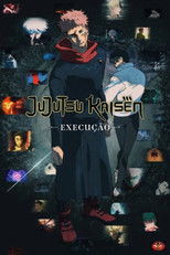 JUJUTSU KAISEN: Execução