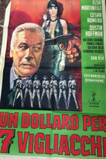 Poster di Un dollaro per 7 vigliacchi