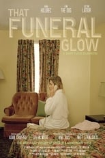 Poster for That Funeral Glow 