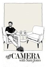 Poster for Off Camera with Sam Jones