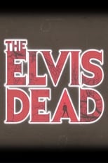 Poster for The Elvis Dead 