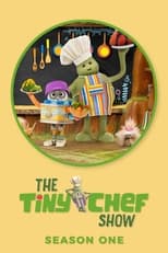 Poster for The Tiny Chef Show Season 1