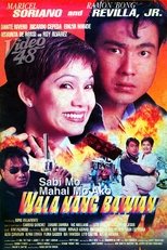 Sabi Mo Mahal Mo Ako, Wala Nang Bawian poster movie