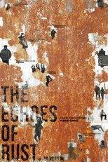 The Echoes of Rust main poster