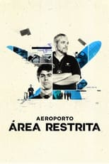 Poster di Aeroporto: Área Restrita