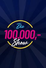 Poster for Die 100.000 Mark Show