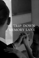 Poster di A Trip Down Memory Lane