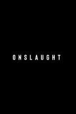 Poster for Onslaught 