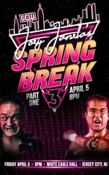 Poster for GCW Joey Janela's Spring Break 3: Part 1