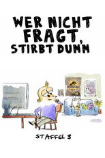 Poster zu Staffel 3 – Wer nicht fragt, stirbt dumm!