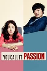 Poster for You Call It Passion
