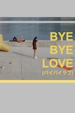 Bye Bye Love main poster
