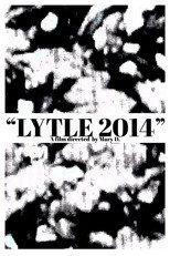 LYTLE 2014 poster