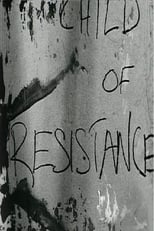 Child of Resistance