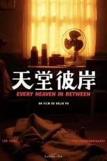 Poster for Every Heaven in Between 