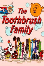 The Toothbrush Family poster