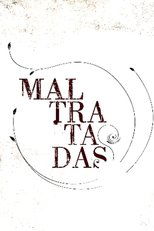 Maltratadas