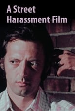 Poster for A Street Harassment Film