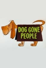 Dog Gone People