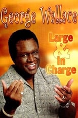 Poster for George Wallace - Large & In Charge