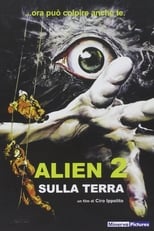 Poster di Alien 2 - Sulla Terra