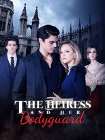 The Heiress and Her Bodyguard poster