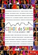 Poster for Cidade do Samba - Rio 4 e 5 Setembro 2007