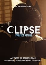 Poster for Clipse: Project Ketlos