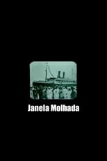 Poster for Janela Molhada