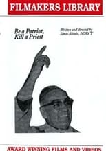 Poster for Be A Patriot, Kill A Priest 
