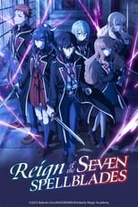 Poster for Reign of the Seven Spellblades Season 1