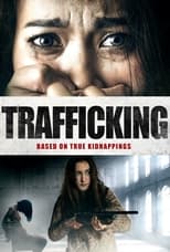 Trafficking serie streaming