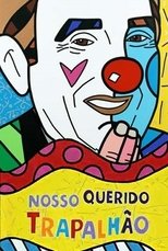 Poster for Nosso Querido Trapalhão