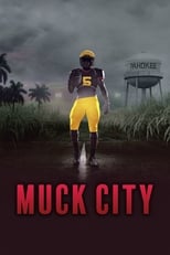 4th and Forever: Muck City poster