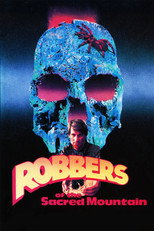 Robbers Of The Sacred Mountain