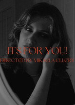 It's For You!