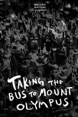 Poster for Taking the Bus to Mount Olympus 