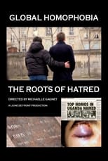 Poster for Global Homophobia: The Roots of Hatred 